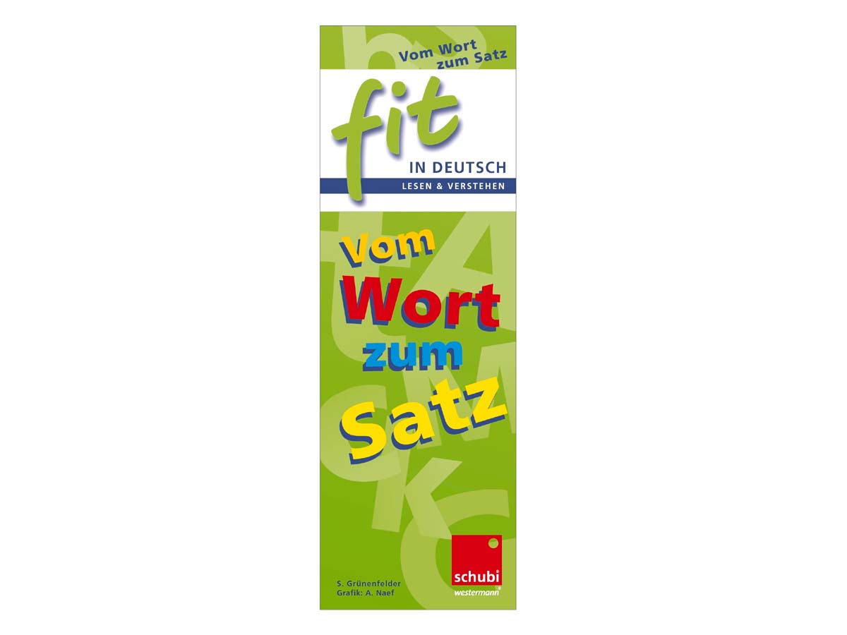 FIT in Deutsch: Lesen &amp; Verstehen: Vom Wort zum Satz